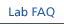 Lab FAQ