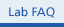 Lab FAQ